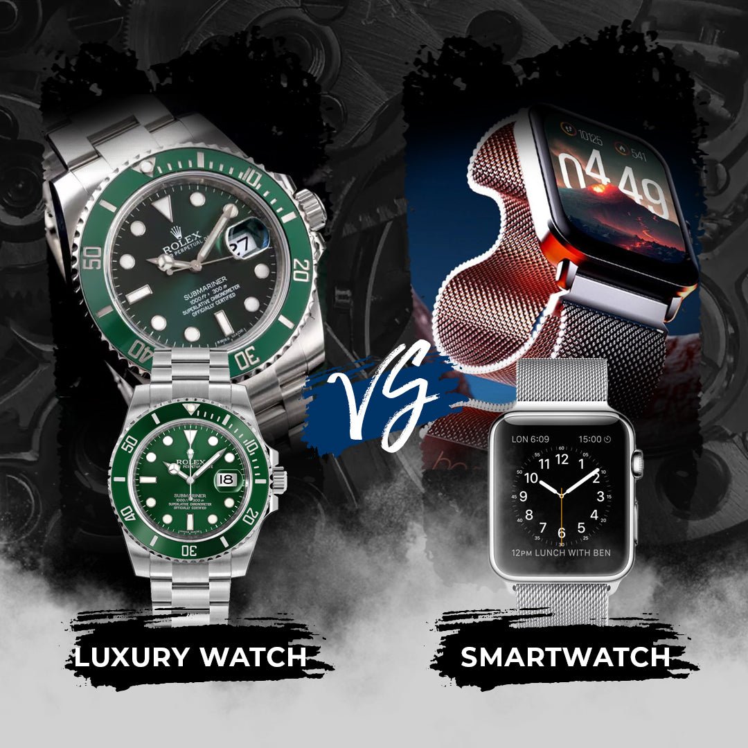 Smart Watch vs Luxury Watch