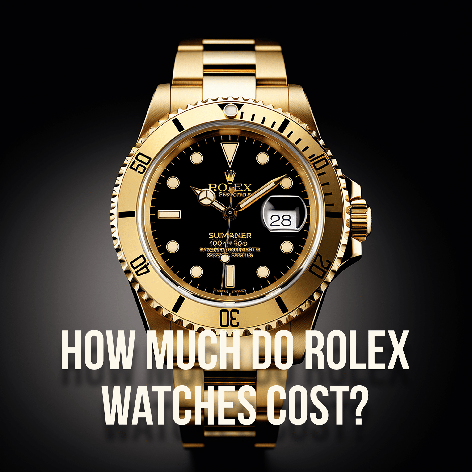 Combien coûtent les montres Rolex ? 7 modèles incontournables